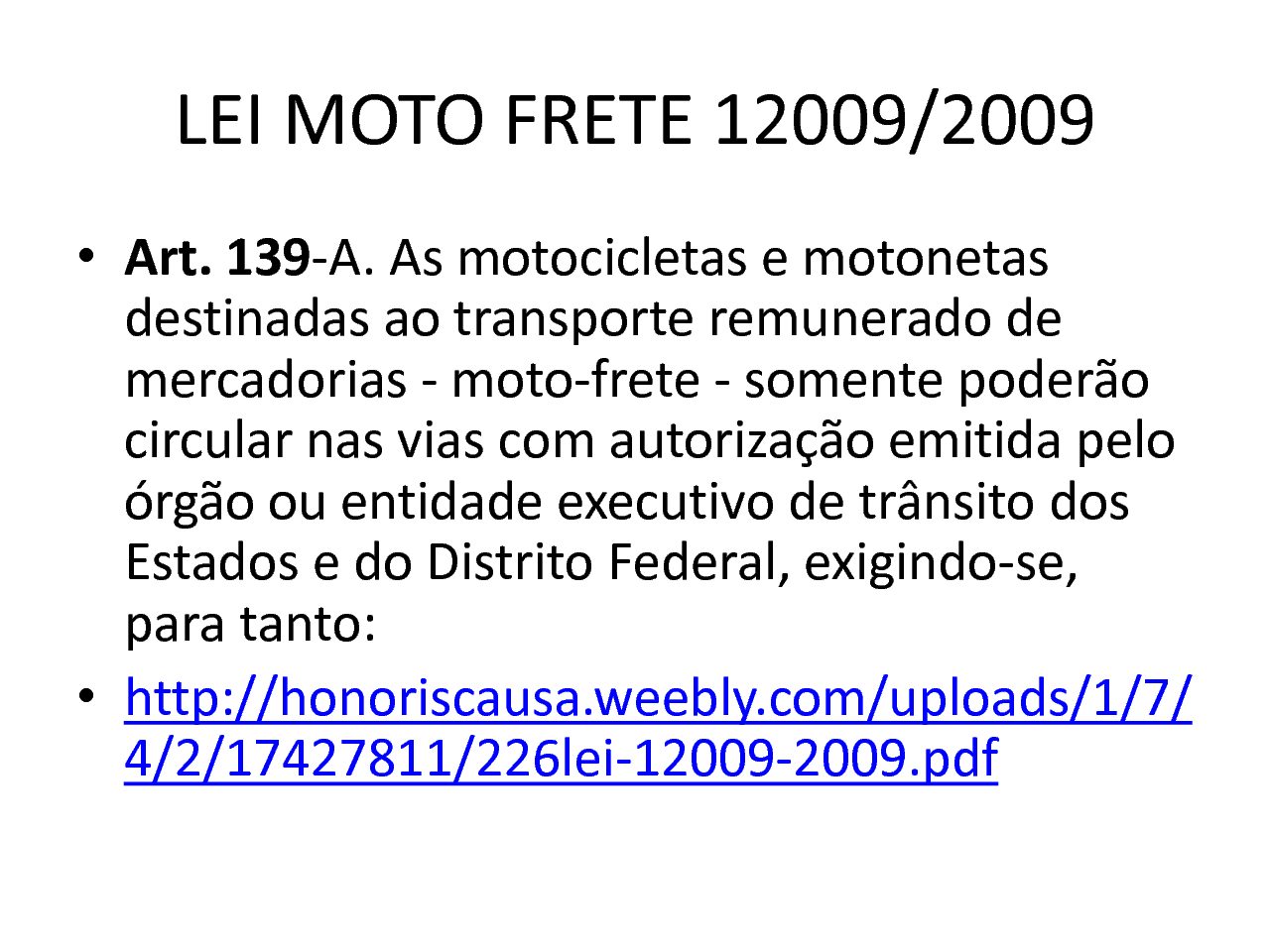 You are currently viewing Lei moto frete